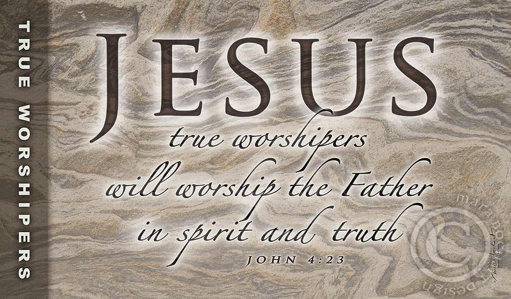 JESUS - True Worshipers - Word on Wall