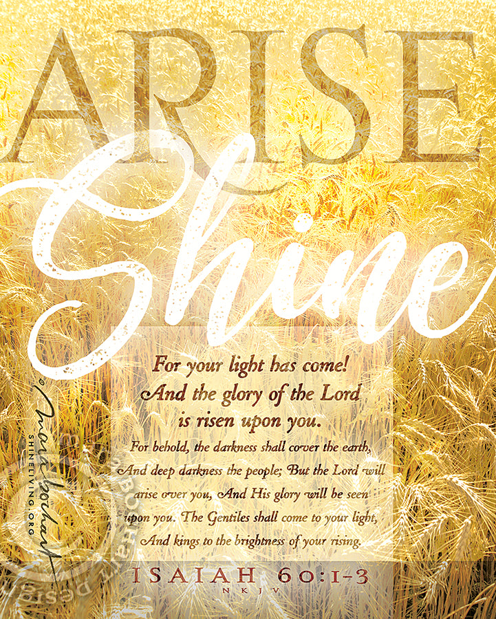 Arise Shine - frameable print