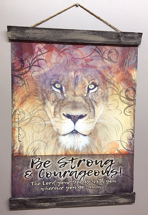 Be Strong - 24x36 hanging banner w/ wood slats