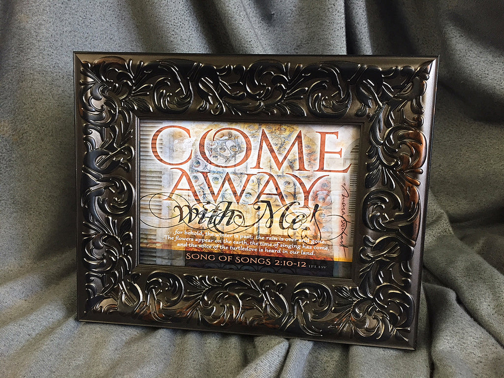 Come Away - framed 5x7