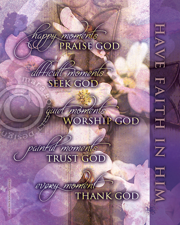 Faith In Him - frameable print