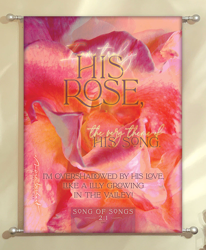 Example only! "His Rose" sample hanging banner